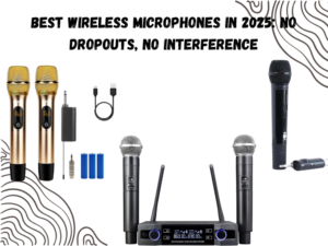 Best Wireless Microphones in 2025 No Dropouts, No Interference