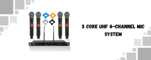 Core UHF 4-Channel Mic System – 300m on Paper, Built for Chaos