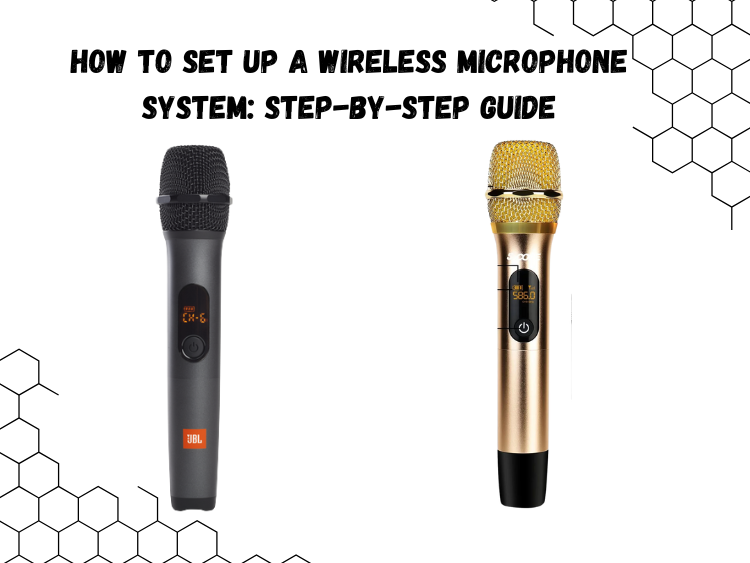 How to Set Up a Wireless Microphone System Step-by-Step Guide