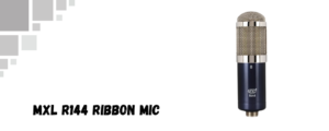 The image shows MXL R144 Ribbon mic